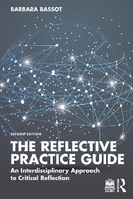 The Reflective Practice Guide by Barbara Bassot | Paper Plus
