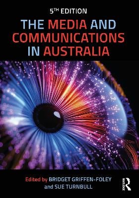 The Media and Communications in Australia by | Paper Plus