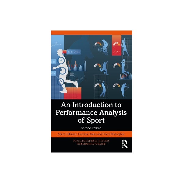 Sports Analysis Intro An Introduction to Performance Analysis of Sport by Adam Cullinane ...