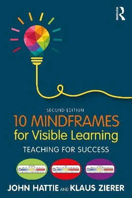 10 Mindframes for Visible Learning by John Hattie, Klaus Zierer | Paper ...