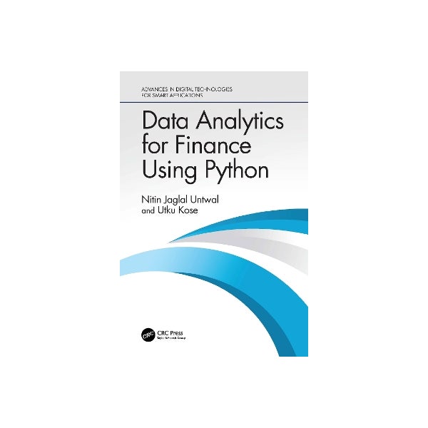 Data Analytics for Finance Using Python by Nitin Jaglal Untwal, Utku ...