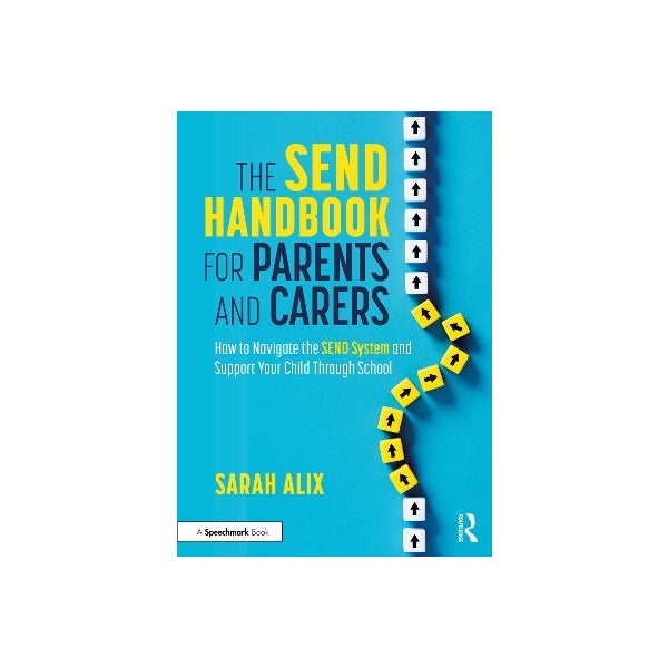 The SEND Handbook for Parents and Carers by Sarah Alix | Paper Plus