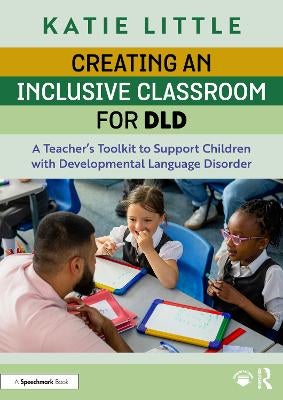 Creating an Inclusive Classroom for DLD by Katie Little | Paper Plus