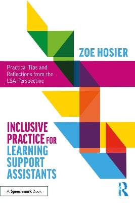 Inclusive Practice for Learning Support Assistants by Zoe Hosier ...