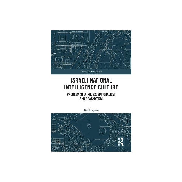 Israeli Intelligence Computer Israeli National Intelligence Culture by Itai Shapira | Paper Plus
