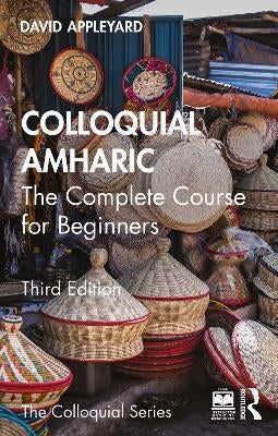 Colloquial Amharic by David Appleyard | Paper Plus