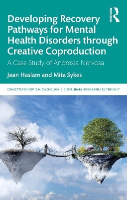 Developing Recovery Pathways for Mental Health Disorders through ...