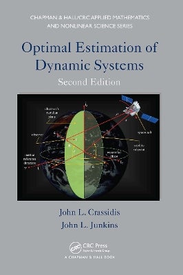 Optimal Estimation of Dynamic Systems by John L. Crassidis, John L ...