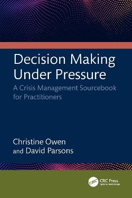 Decision Making Under Pressure by Christine Owen, David Parsons | Paper ...