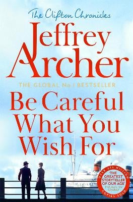 Be Careful What You Wish For by Jeffrey Archer Paper