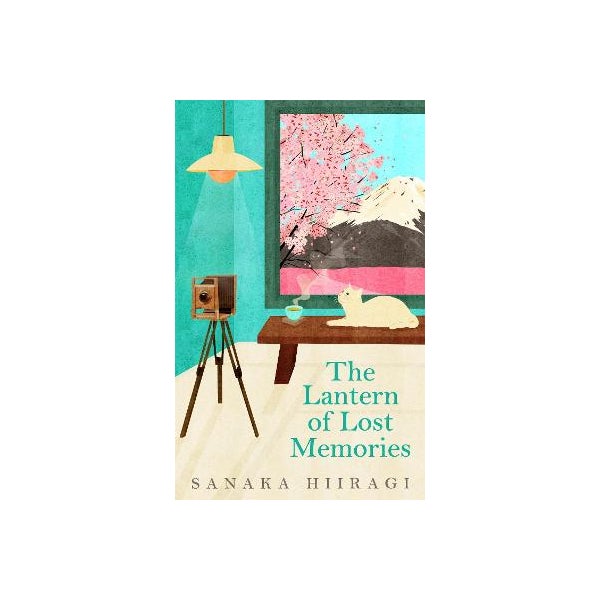 The Lantern of Lost Memories by Sanaka Hiiragi | Paper Plus