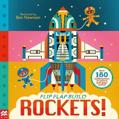 Flip, Flap, Build: Rockets by Macmillan Children's Books | Paper Plus