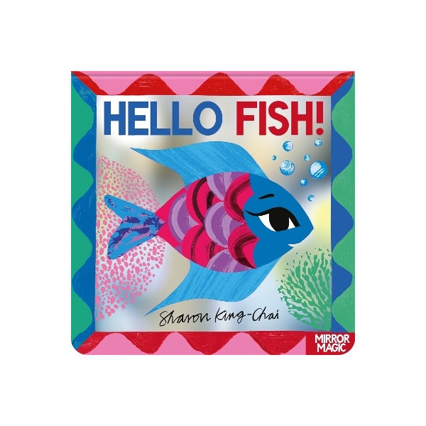 Hello Fish! by Sharon King-Chai | Paper Plus