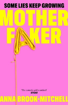 Motherfaker by Anna Brook-Mitchell | Paper Plus