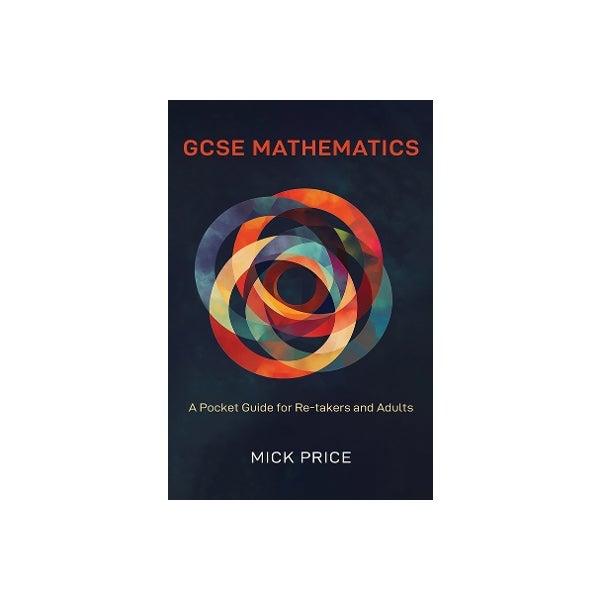 Pocket Guide Math GCSE Mathematics - A Pocket Guide for Re-takers and Adults by Mick ...