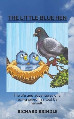 The Little Blue Hen by Richard Brindle | Paper Plus