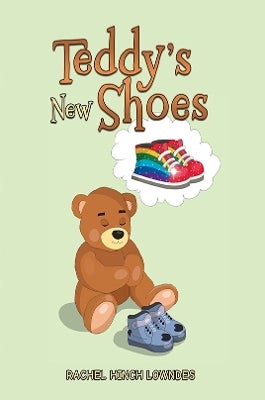 Teddy's New Shoes by Rachel Hinch Lowndes | Paper Plus