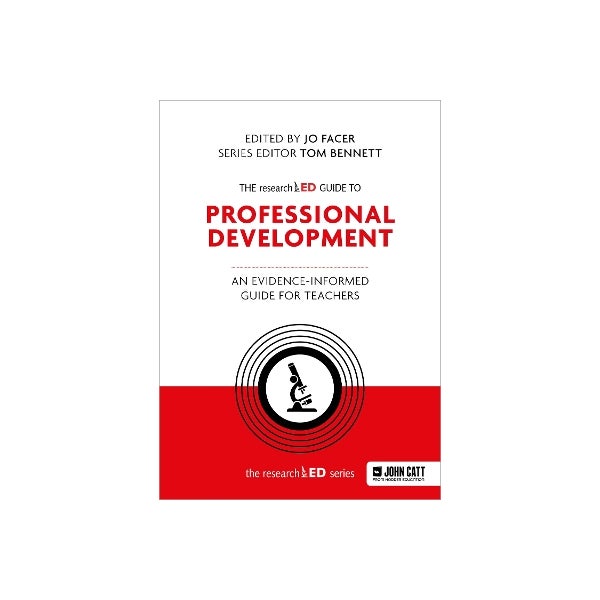 The researchED Guide to Professional Development: An evidence-informed ...