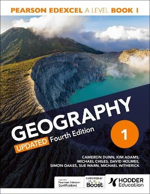 Pearson Edexcel Alevel Geography Book 1, Updated Fourth Edition by