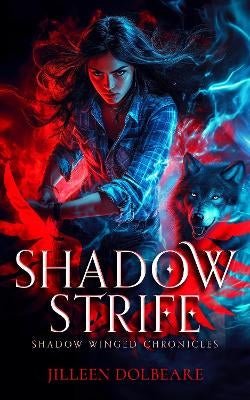 Shadow Strife by Jilleen Dolbeare | Paper Plus