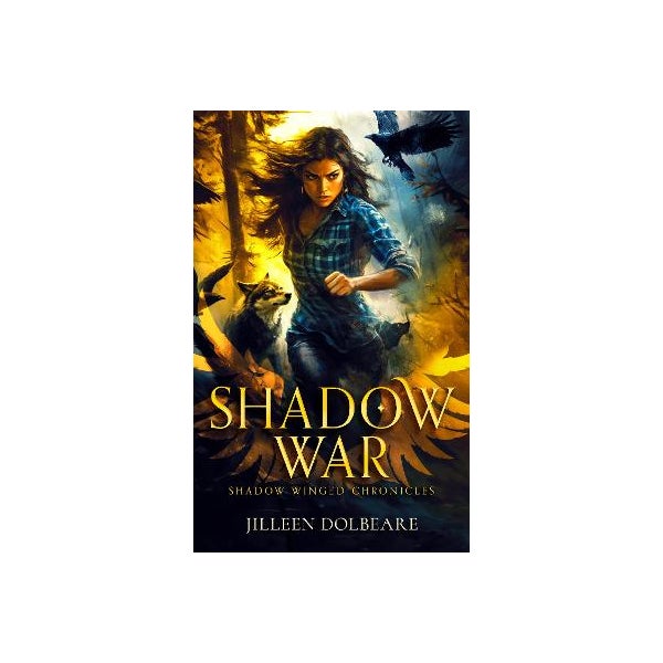 Shadow War by Jilleen Dolbeare | Paper Plus
