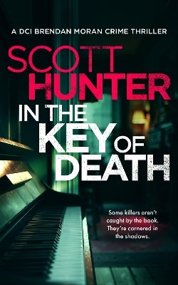 In the Key of Death by Scott Hunter | Paper Plus