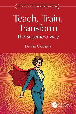 Teach, Train, Transform by Denise Cicchella | Paper Plus