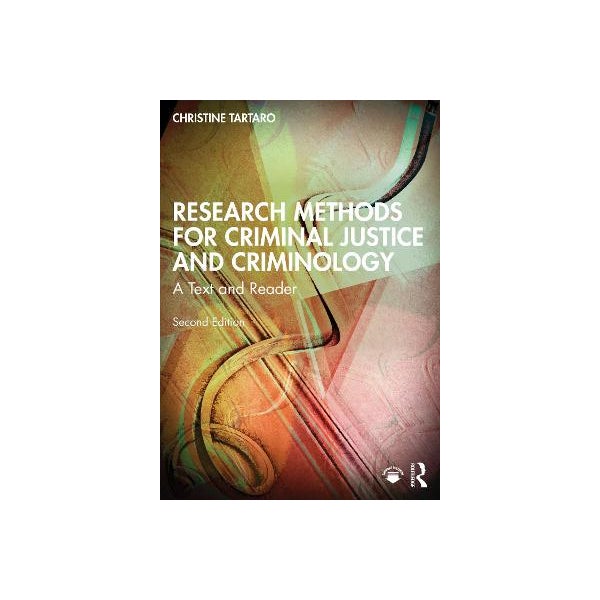 Research Methods for Criminal Justice and Criminology by Christine ...