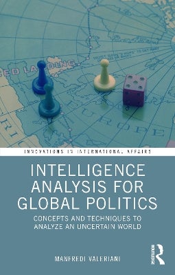 Intelligence Analysis for Global Politics by Manfredi Valeriani | Paper ...