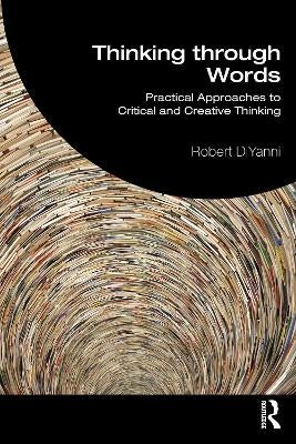Thinking through Words by Robert DiYanni | Paper Plus