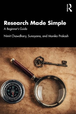 Research Made Simple by Nimit Chowdhary, Sunayana, Monika Prakash ...