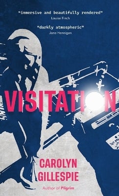 Visitation by Carolyn Gillespie | Paper Plus