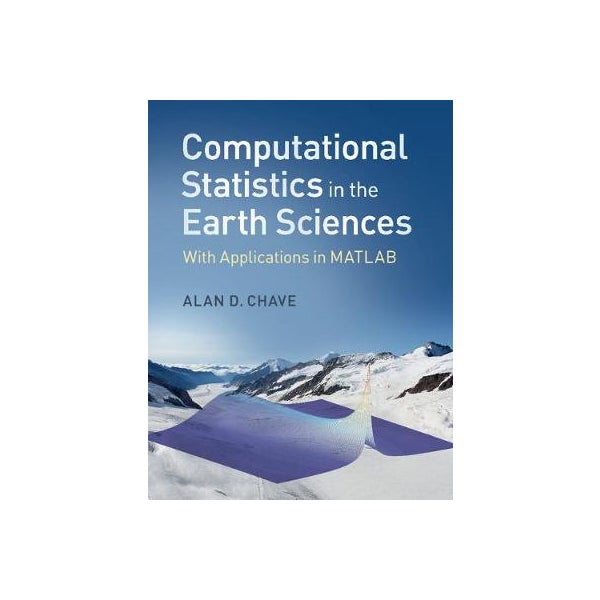 Computational Statistics in the Earth Sciences -