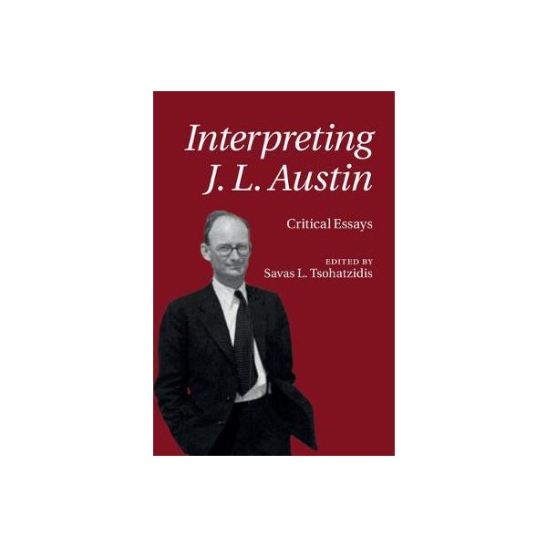 Interpreting J. L. Austin -