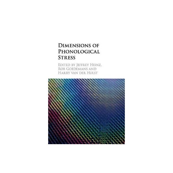 Dimensions of Phonological Stress -