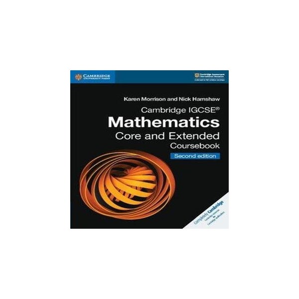 Cambridge IGCSE® Mathematics Core and Extended Coursebook -