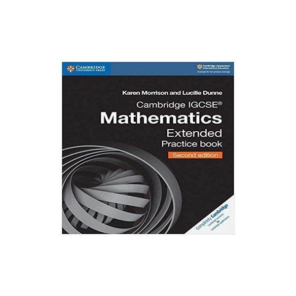 Cambridge IGCSE™ Mathematics Extended Practice Book -