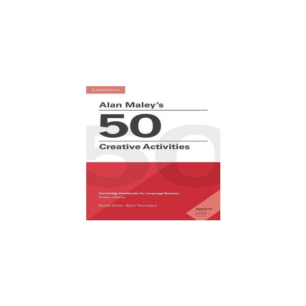 Alan Maley's 50 Creative Activities Pocket Editions -
