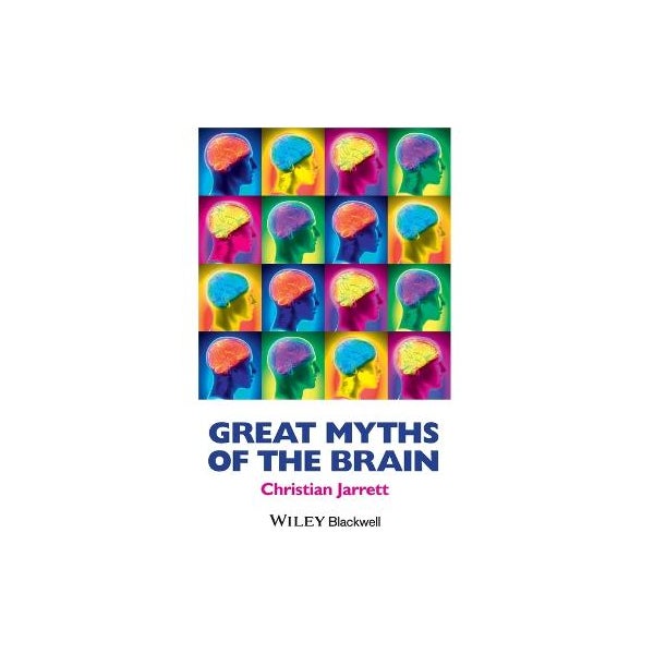 Great Myths of the Brain -