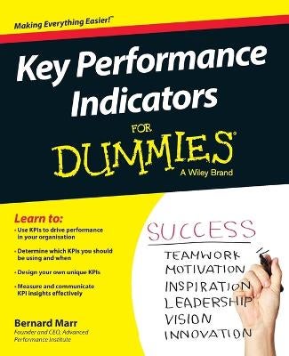 Key Performance Indicators For Dummies By Bernard Marr | Paper Plus