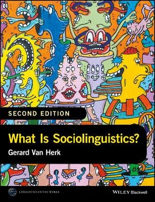 What Is Sociolinguistics? by Gerard Van Herk | Paper Plus