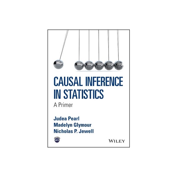 Causal Inference in Statistics - A Primer -