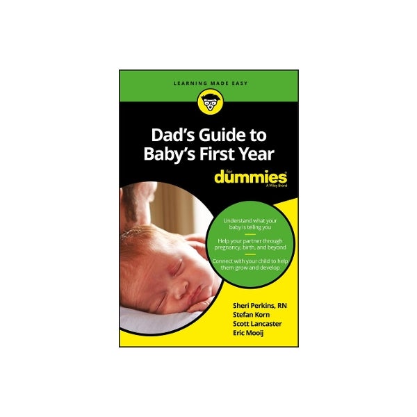 Dad's Guide to Baby's First Year For Dummies by RN Sharon Perkins