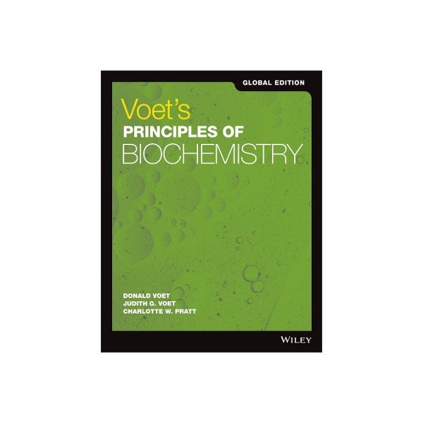 Voet's Principles of Biochemistry -