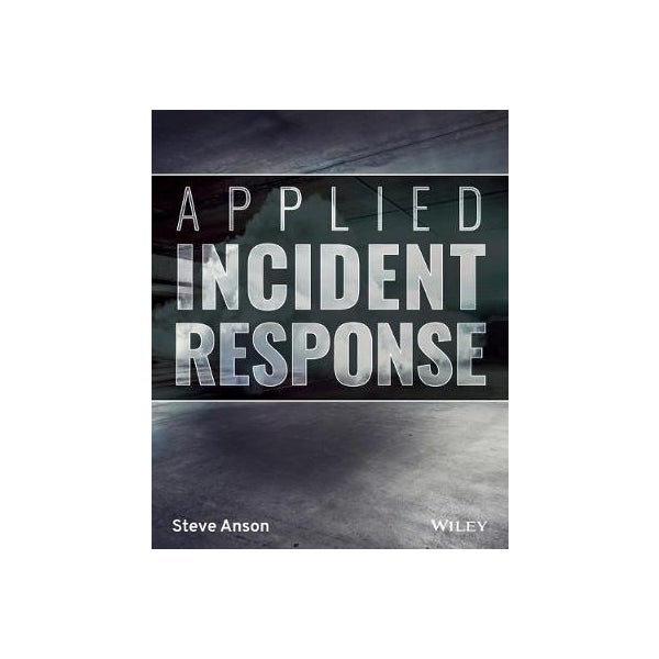 Applied Incident Response -