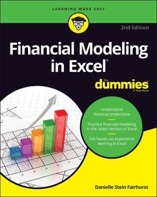 Financial Modeling in Excel For Dummies by Danielle Stein Fairhurst ...