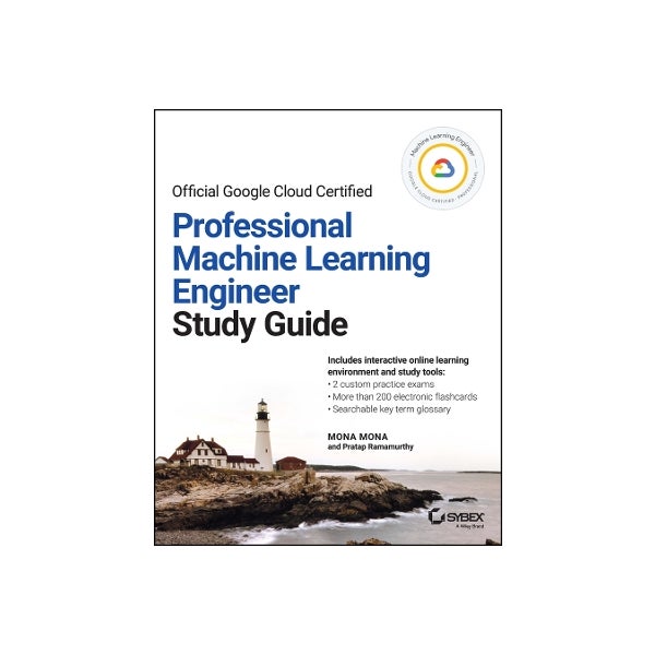 Google Cloud Certified Professional Machine Learni ng Engineer