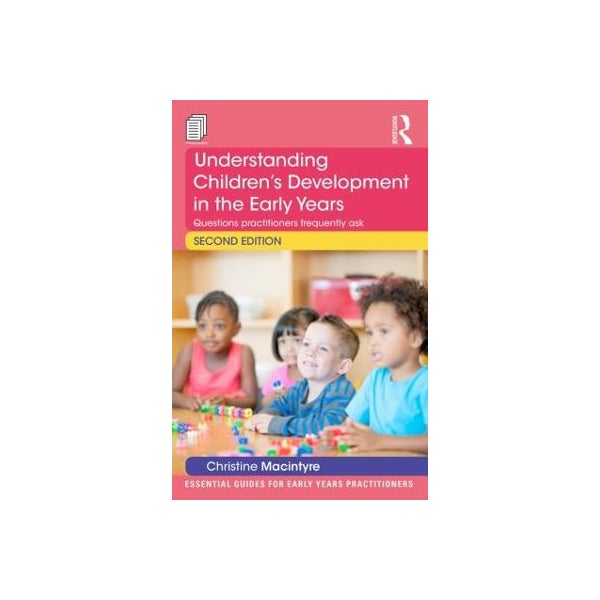 Understanding Children's Development in the Early Years -
