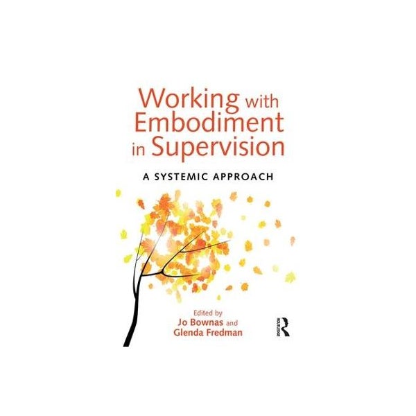 Working with Embodiment in Supervision -