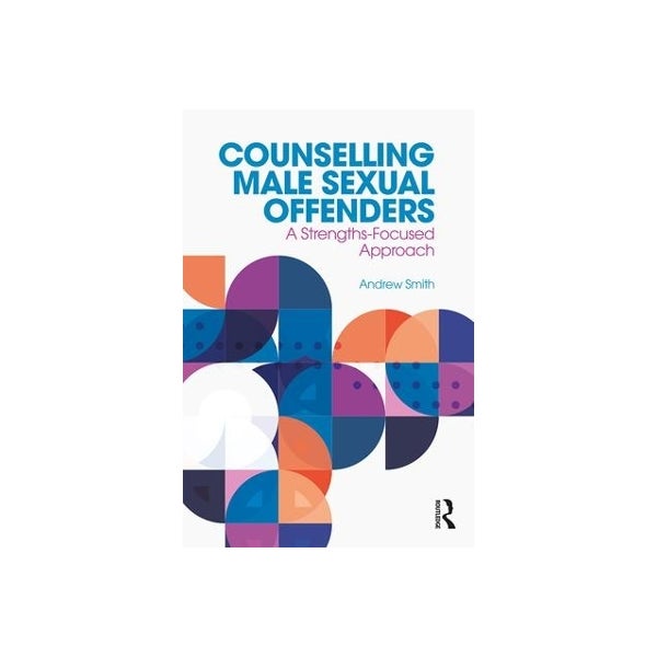 Counselling Male Sexual Offenders -